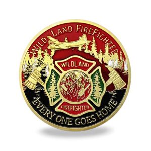 Wildland Firefighter Challenge Coin First in Last Out