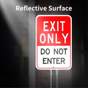 Large Exit Only Do Not Enter Sign, 18"x 12" .04" Aluminum Reflective Sign Rust Free Aluminum-UV Protected and Weatherproof