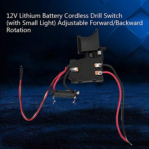 Cordless Drill Speed Control Trigger Switch 7.2 V - 24 V Electric Drill Switch with Small Light for Electric Hand Drill or Other Power Tools, Drill Trigger Switch with Reverse Function