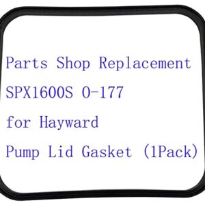 XVRTJ Parts Shop Replacement SPX1600S O-177 for Hayward Pump Lid Gasket (1Pack)