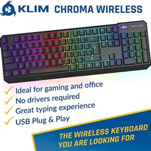 Klim Chroma Wireless Gaming Keyboard RGB - Long-Lasting Rechargeable Battery - Quick and Quiet Typing - Water Resistant Backlit Wireless Keyboard for PC PS5 PS4 Xbox One Mac - Black (Renewed)