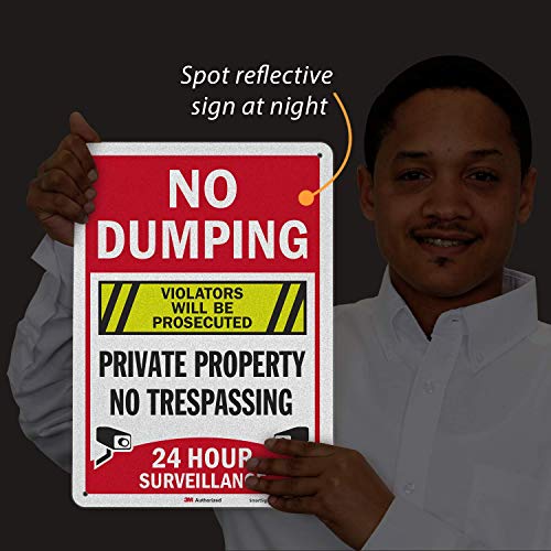 SmartSign “No Dumping - Private Property, No Trespassing, Violators Will Be Prosecuted” Sign | 10" x 14" 3M Engineer Grade Reflective Aluminum