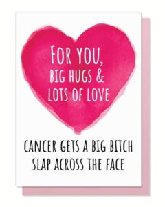 press & pour funny cancer card, cancer encouragment card, cancer get well card, bitch slap cancer, fuck cancer card