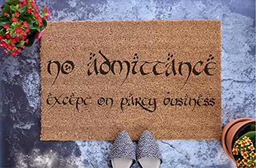 No Admittance Except on Party Business - Lord of the Rings - Hobbit - Personalized Doormat - Wedding Gift - Housewarming Gift (24" x 16")