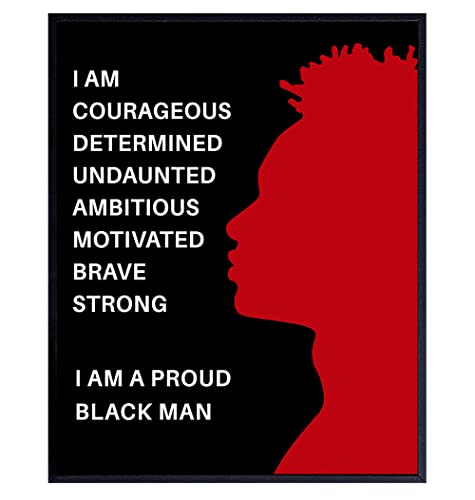 Proud Black Man Poster - 8x10 African American Motivational Wall Art - Black Wall Art - Black Pride Room Decor - Gift for Men, Boys, Teens Bedroom, Classroom, Living Room, Home, Apartment, Dorm