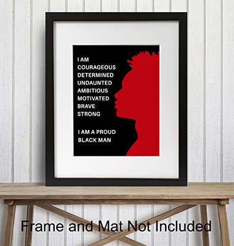 Proud Black Man Poster - 8x10 African American Motivational Wall Art - Black Wall Art - Black Pride Room Decor - Gift for Men, Boys, Teens Bedroom, Classroom, Living Room, Home, Apartment, Dorm