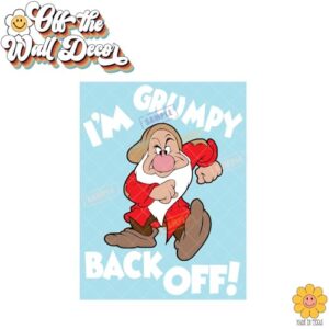 I'm Grumpy Back Off! | Die-cut Printed Vinyl Sticker | Character #GRUD1