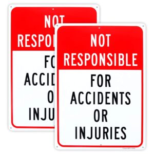 2-pack not responsible for accidents or injuries sign，enter at your own risk sign - 12"x 8" - .040 aluminum reflective sign rust free aluminum-uv protected and weatherproof
