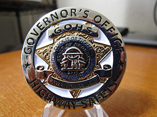 Georgia Governors Office of Highway Safety Operation Click It or Ticket Georgia Police, Sheriff & State Trooper Challenge Coin