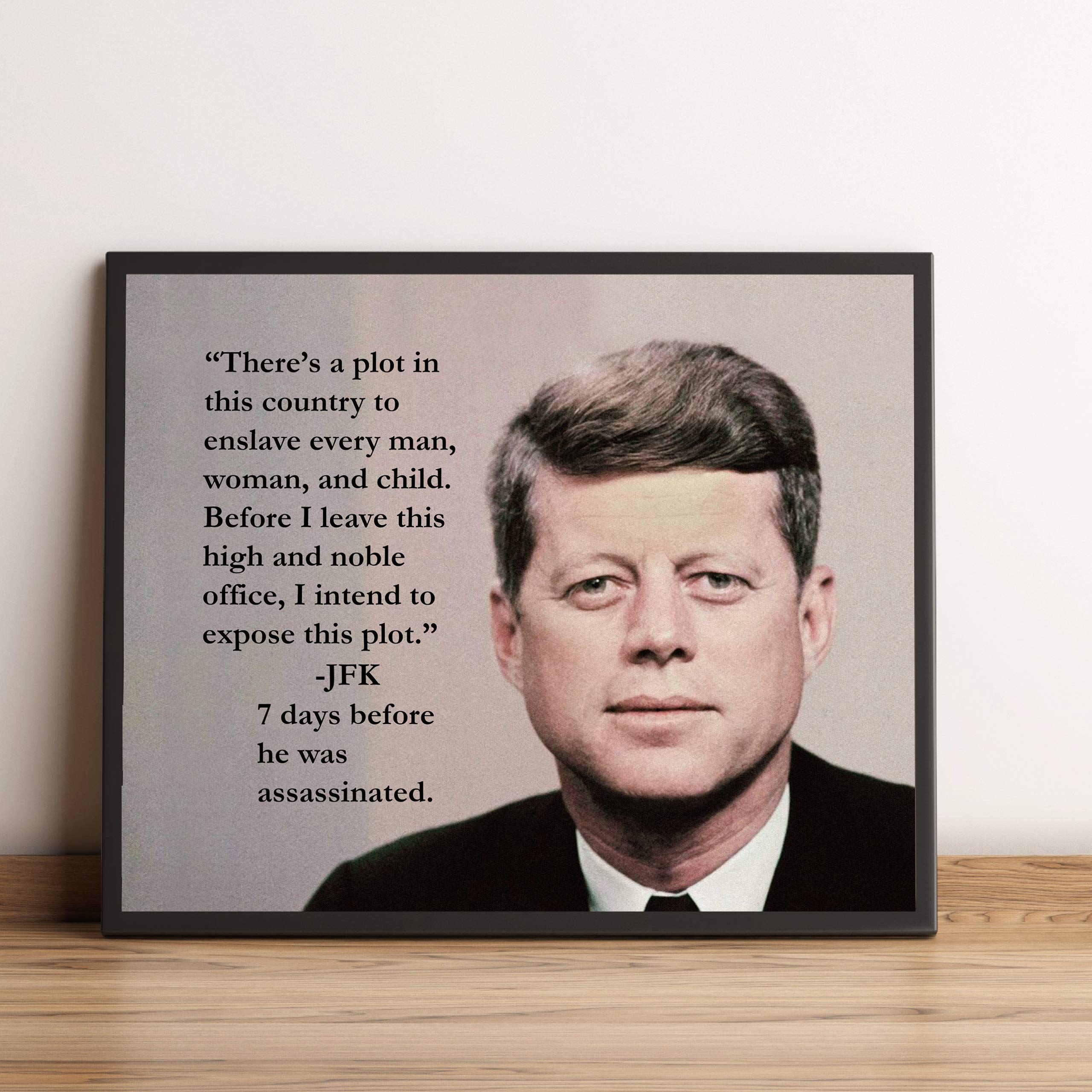 There’s A Plot - John F Kennedy Patriotic Wall Art Poster Quotes, This Wall Decor Poster Is An Ideal Inspirational Art For Home Decor, Bedroom Decor, Boys Room Decor, or 4th Of July, Unframed - 8x10