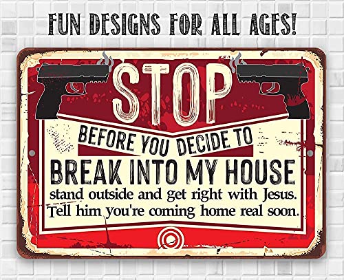 Metal Sign - Before You Decide - Durable Metal Sign - Use Indoor/Outdoor - Makes a Funny Home Decor for Gun Enthusiasts Under $20 (8" x 12")