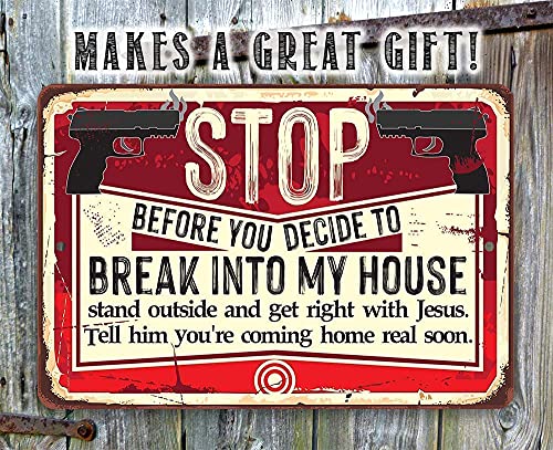 Metal Sign - Before You Decide - Durable Metal Sign - Use Indoor/Outdoor - Makes a Funny Home Decor for Gun Enthusiasts Under $20 (8" x 12")