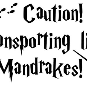 Caution Transporting Live Mandrake Vinyl Decal Sticker