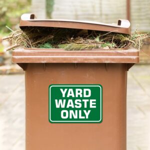 Yard Waste Sticker Yard Waste Only Signs 2 Pack 10" x 7" Recycle Yard Debris Only Stickers, Self Adhesive Vinyl Water Proof Yard Waste Decals, Outdoor & Indoor