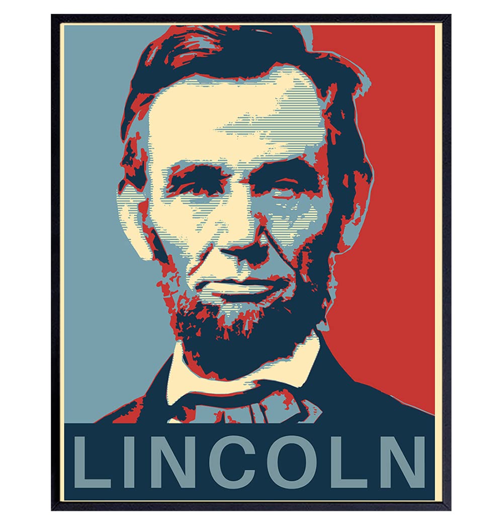 Abraham Lincoln Poster - Abe Lincoln Patriotic Wall Decor for Office, Home, Living Room, Den - Abraham Lincoln Gifts for Patriots, Republicans, Conservatives, Democrats, Liberals - USA US Wall Art