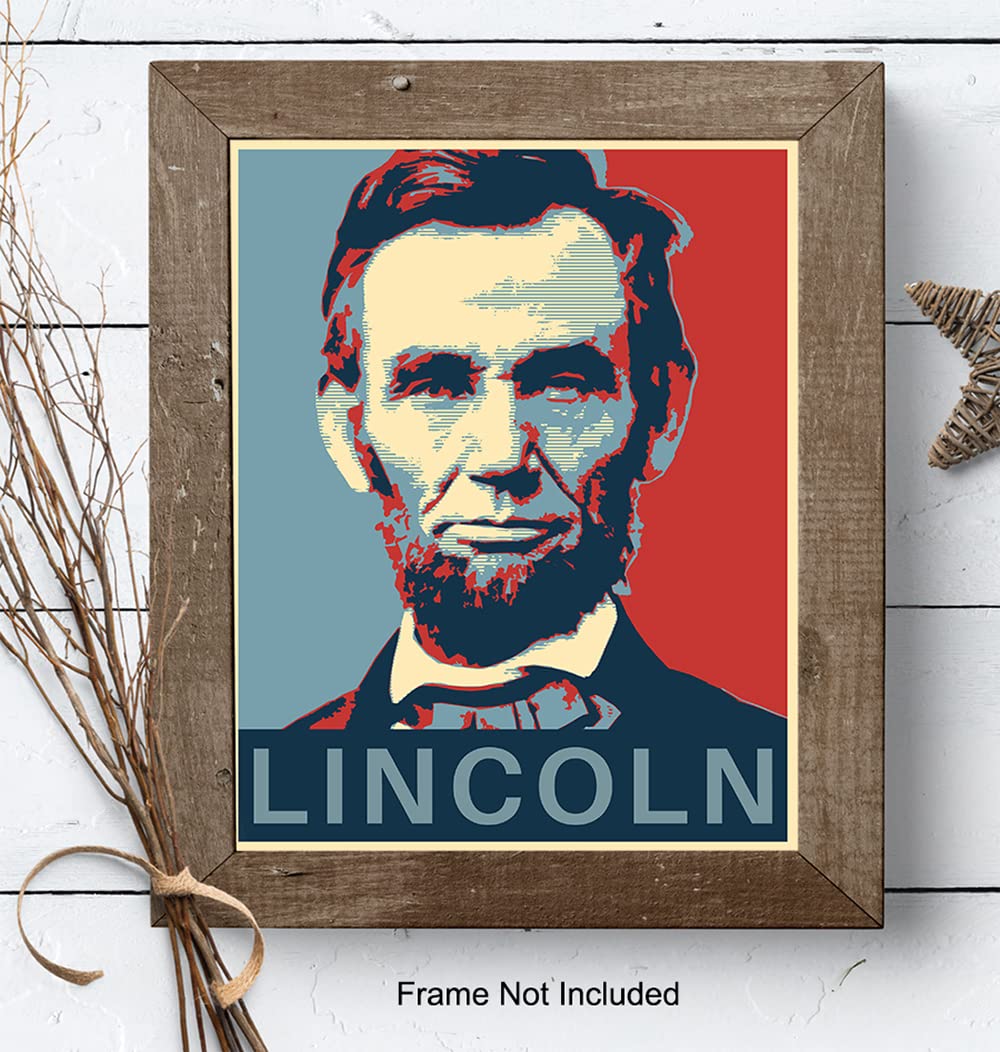 Abraham Lincoln Poster - Abe Lincoln Patriotic Wall Decor for Office, Home, Living Room, Den - Abraham Lincoln Gifts for Patriots, Republicans, Conservatives, Democrats, Liberals - USA US Wall Art