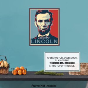 Abraham Lincoln Poster - Abe Lincoln Patriotic Wall Decor for Office, Home, Living Room, Den - Abraham Lincoln Gifts for Patriots, Republicans, Conservatives, Democrats, Liberals - USA US Wall Art