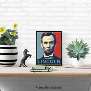 Abraham Lincoln Poster - Abe Lincoln Patriotic Wall Decor for Office, Home, Living Room, Den - Abraham Lincoln Gifts for Patriots, Republicans, Conservatives, Democrats, Liberals - USA US Wall Art