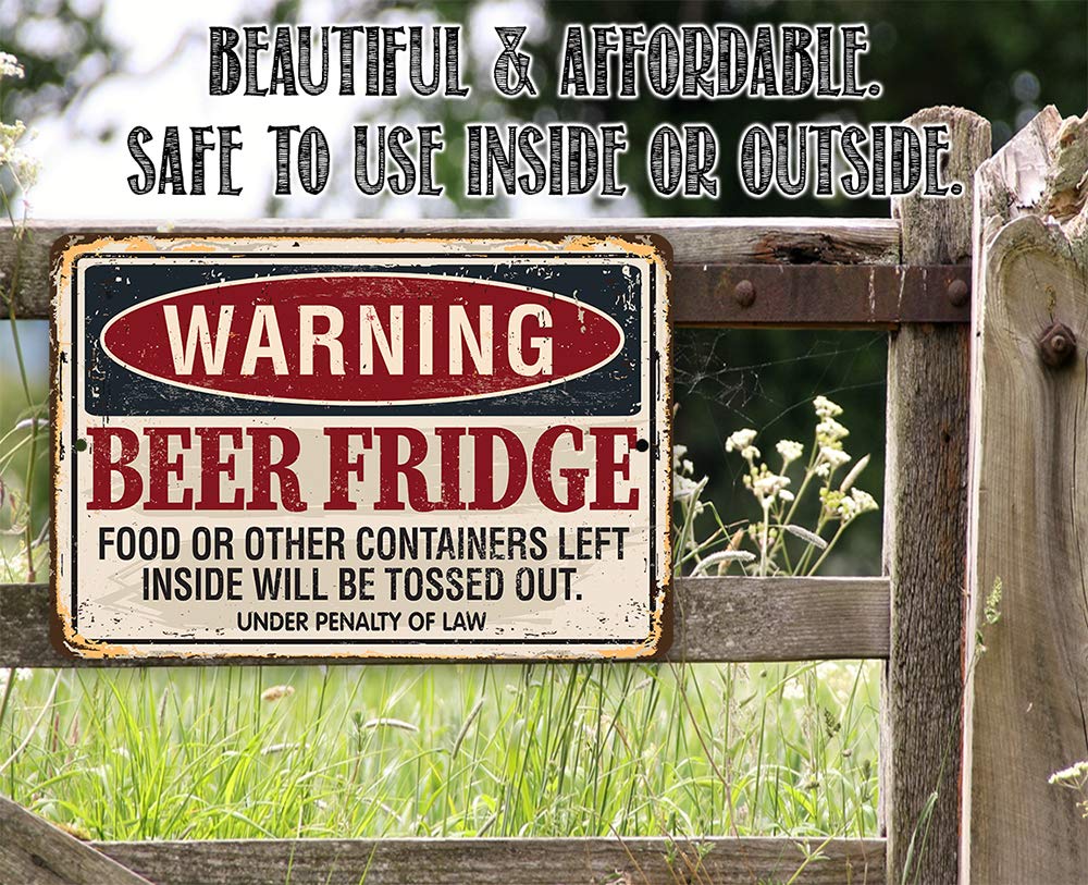 Metal Sign - Warning Beer Fridge - Durable Metal Sign - Use Indoor/Outdoor - Makes a Funny Bar or Man Cave Decor and Housewarming Gift Under $20 (8" x 12")