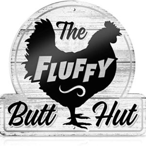 Bigtime Signs Fluffy Butt Hut PVC 12"x11'' - Quirky Chicken Coop Accessories - Gifts for Chicken Enthusiasts - Humorous Signs for Nesting Boxes and Feeders - Fun and Functional Chicken Lover's Decor