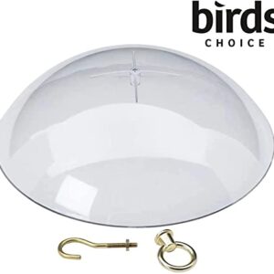 Birds Choice DOME Protective Dome, Protective Cover for Hanging Bird Feeders, 10", Clear