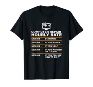 computer repair hourly rate, computer repair geek t-shirt