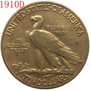 MKIOPNM Exquisite Collection of Commemorative Coins Gold Plated 1910-D $10 Gold Indian Half Eagle Coin Copy US Silver Dollar Commemorative Collectible Coin Crafts