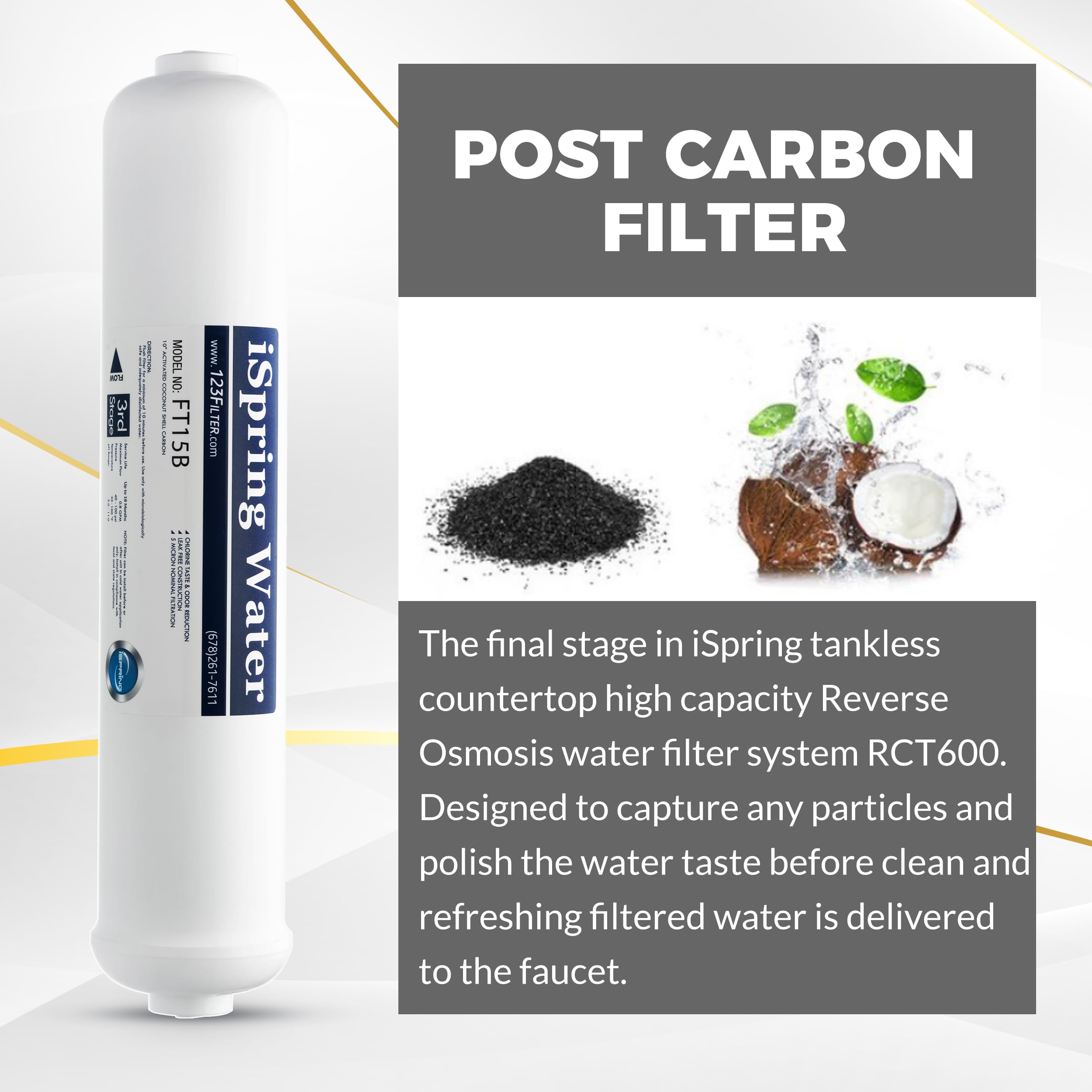 iSpring FT15B Activated Post Carbon Water Filter Replacement Cartridge with Quick Connect for Countertop Reverse Osmosis RO System RCT600