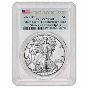 2021 (P) 1 oz American Silver Eagle MS-70 (Struck at Philadelphia - T-1 - Covid Emergency Issue - First Day of Issue - Flag Label) $1 MS70 PCGS