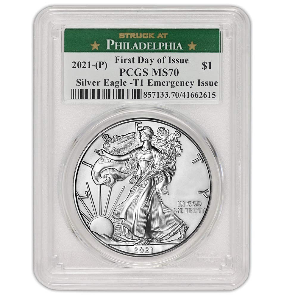 2021 (P) 1 oz American Silver Eagle MS-70 (MS70 - Struck at Philadelphia - T-1 - Covid Emergency Issue - First Day of Issue) $1 Mint State PCGS