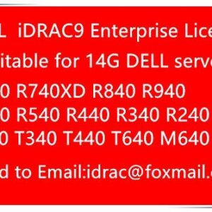 Dell iDRAC 9 Enterprise License Compatible for Remote Management of PowerEdge R340 R240 R440, R640, R740, R740XD, R940 R940XA T340, T440, and T640 Servers