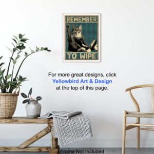 Funny Cat Bathroom Decor - Remember to Wipe Cat Poster - Bathroom Wall Decor - Bathroom Wall Art - Bath Wall Decor - Guest Bathroom Wall Decor - Powder Room Decor - Restroom Decorations - Cat Wall Art