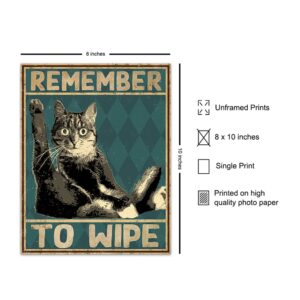 Funny Cat Bathroom Decor - Remember to Wipe Cat Poster - Bathroom Wall Decor - Bathroom Wall Art - Bath Wall Decor - Guest Bathroom Wall Decor - Powder Room Decor - Restroom Decorations - Cat Wall Art