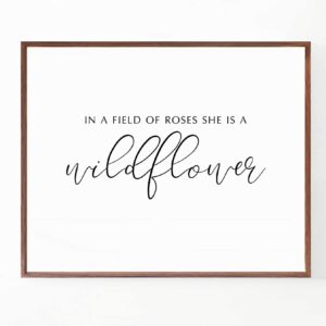 in a field of roses she is a wildflower print, girl nursery prints, girl quotes, she is a wildflower wall art, quote prints for girl baby, nursery wall decor, no frame (8x10 inch)