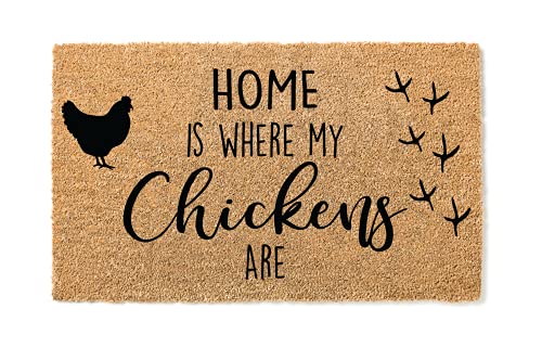 Home Is Where My Chickens Are | Farm Doormat | Welcome Mat | Chicken Farmer Door Mat | Farm Gift | Home Doormat