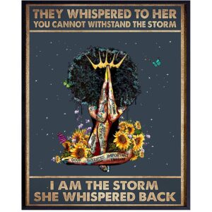 They Whispered to Her You Cannot Withstand The Storm - Black Woman Motivational Wall Art - African American Women, Girls, Teens - Inspirational Positive Quotes Wall Art - Uplifting Encouragement Gifts