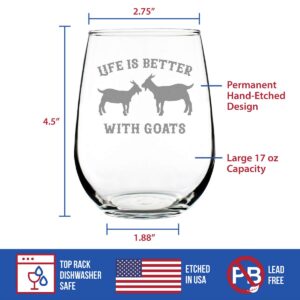 Life Is Better With Goats - Stemless Wine Glass - Funny Farm Animal Themed Decor and Gifts - Large 17 Ounce