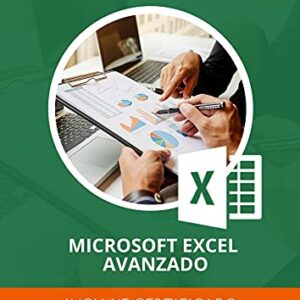 Curso Excel Avanzado Online | Aprende funciones avanzadas en Excel | Incluye Acceso al Curso Autoestudio+Practica Interactiva+Videos+Libro+Ejercicios Tipo+Certificado