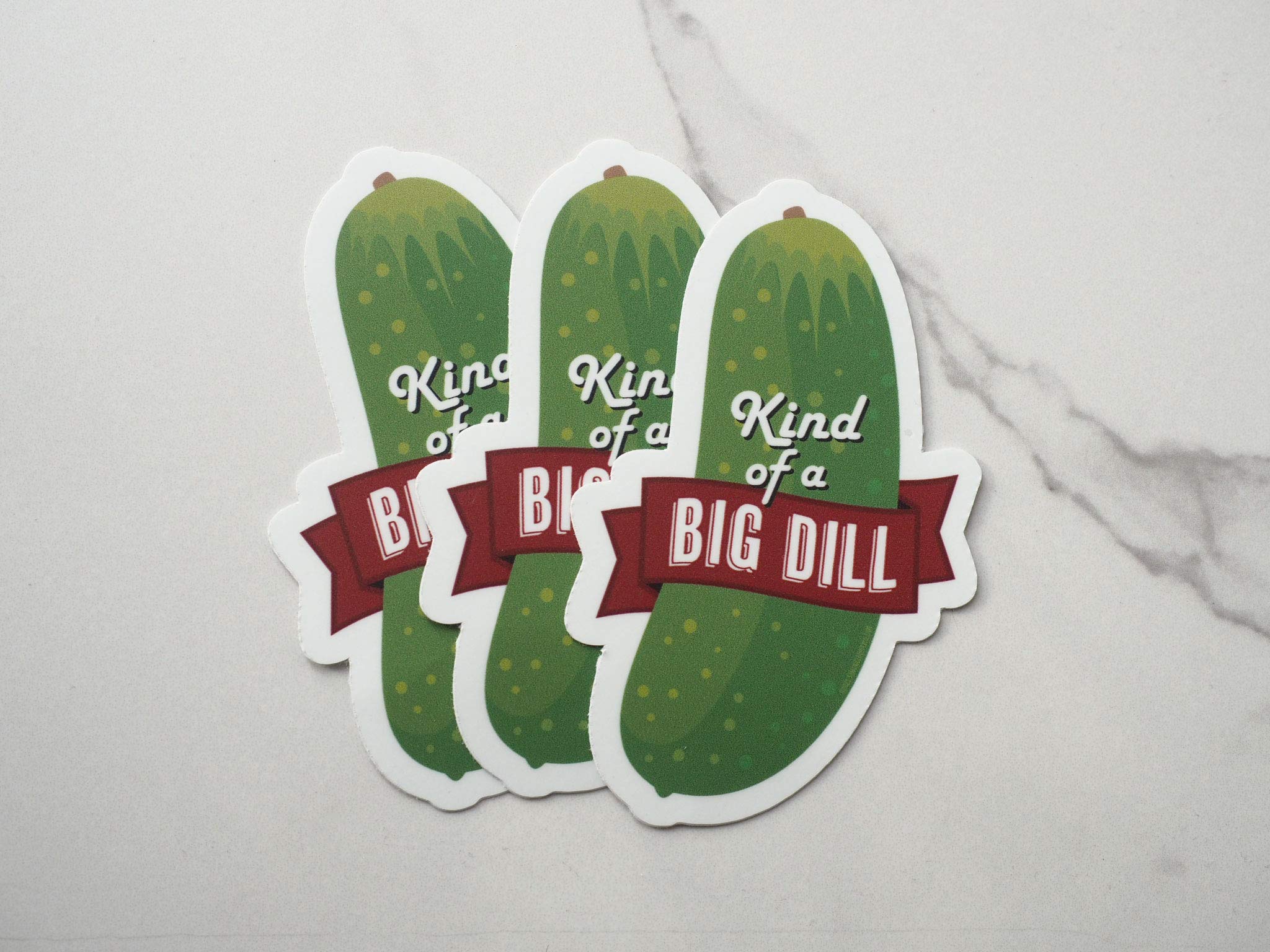 Kind of a Big Dill Pickle Sticker, Funny Stickers for Hydroflask, Pickleball Funny Quote Decals for Laptop, Kind of a Big Deal Meme Stickers