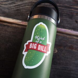 Kind of a Big Dill Pickle Sticker, Funny Stickers for Hydroflask, Pickleball Funny Quote Decals for Laptop, Kind of a Big Deal Meme Stickers