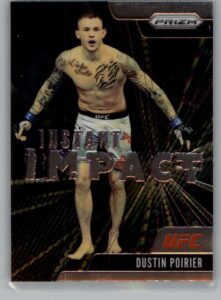 2021 panini prizm ufc instant impact #12 dustin poirier lightweight official mixed martial arts trading card in raw (nm or better) condition