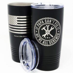 stainless steel travel mug by thomas & son designs - if papa can't fix it we're all screwed mug - double wall insulated travel coffee mug for dad - father & grandpa christmas gifts - 20 oz tumbler