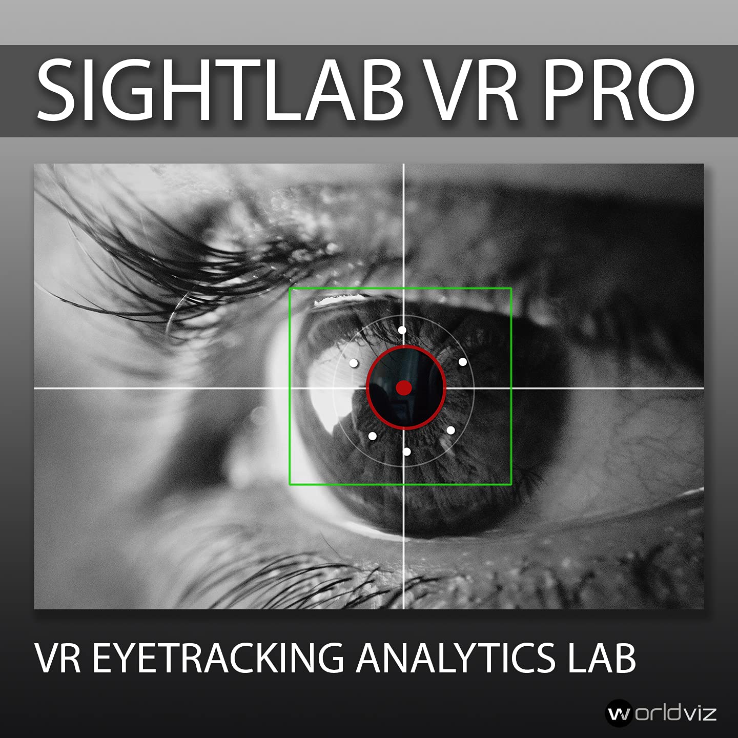 WorldViz SightLab VR Pro Eye Tracking Software for HTC Vive Pro Eye, HP Omnicept, StarVR One, Pupil Labs and more!