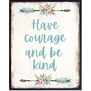 Have Courage and Be Kind Wall Decor Sign - Boho Bathroom Decor - Shabby Chic Bathroom Decor - Bathroom Wall Art - Restroom Sign - Rustic Powder Room, Guest Bath Decor - Blue Bathroom Decor for Women