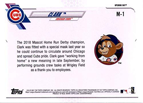 2021 Topps Opening Day Baseball Mascots #M-1 Clark Chicago Cubs Official MLB Trading Card (Raw Near Mint or Better Condition straight from Pack and Box)