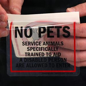 SmartSign 8 x 5 inch “No Pets, Service Animals Specifically Trained To Aid A Disabled Person Are Allowed To Enter” Clear Polyester Decal, Red and Black