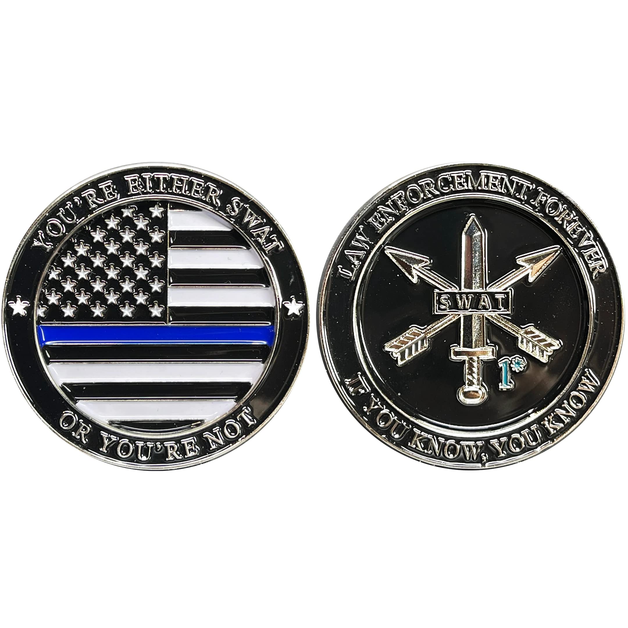 BL16-002 Police Swat 1* Thin Blue Line Challenge Coin Law Enforcement Forever IYKYK