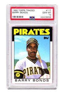 barry bonds (pittsburgh pirates) 1986 topps traded baseball #11t rc rookie card - psa 10 gem mint (new label)