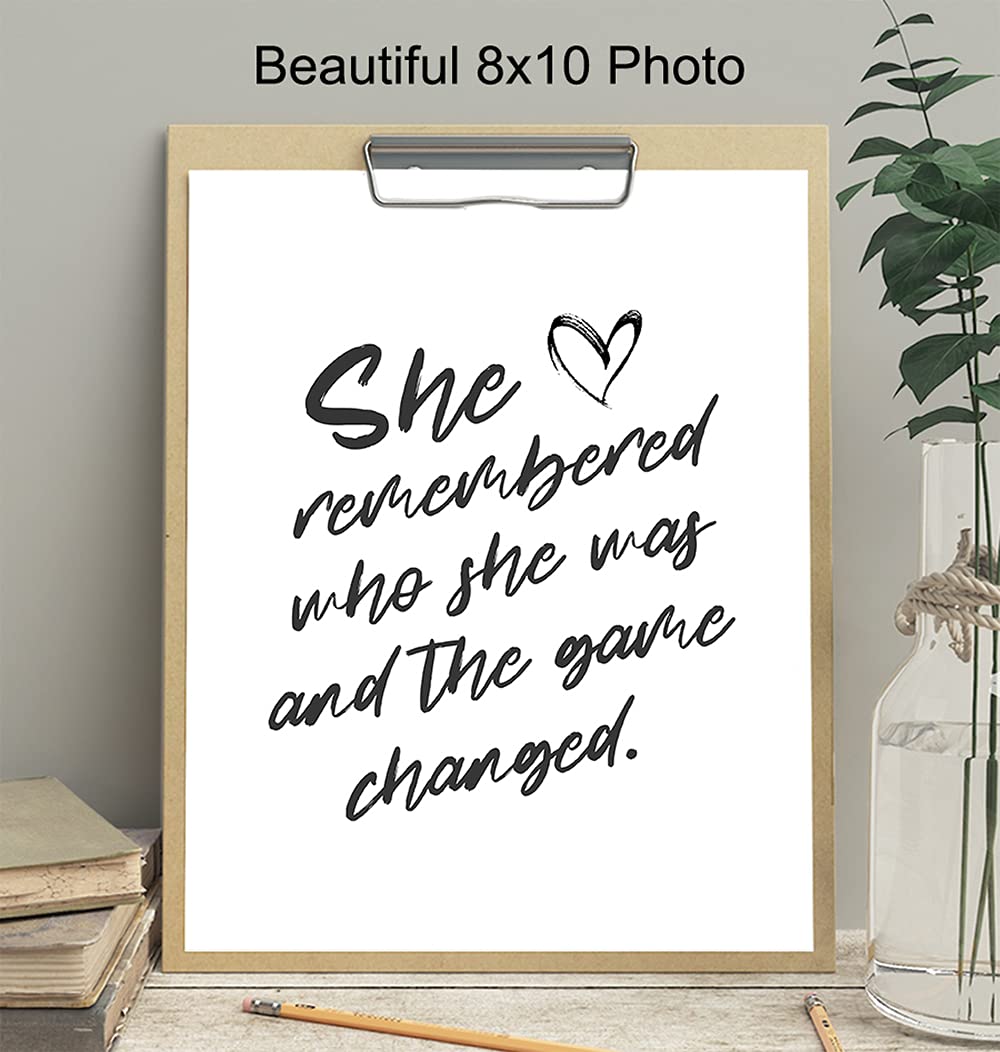 Positive Quotes Wall Art & Decor - She Remembered Who She Was And the Game Changed - Inspirational Posters for Women, Teen Girls - Motivational Sayings - Uplifting Encouragement Gifts - UNFRAMED