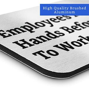 Employees Must Wash Hands Sign (Brushed Aluminum 9 in x 3 in) - Wash your Hands Sign - Restroom Signs for Business - Restaurant Signs